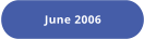 June 2006